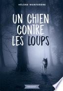 Un chien contre les loups
