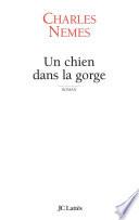 Un chien dans la gorge