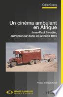 Un cinéma ambulant en Afrique