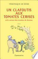 Un clafoutis aux tomates cerises
