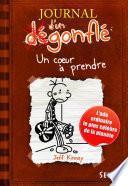 Un coeur à prendre. Journal d'un dégonflé -