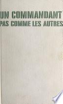 Un commandant pas comme les autres