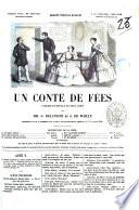 Un conte de fees comedie-vaudeville en deux actes par MM. G. Delavigne et J. de Wailly