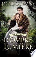 Un conte d’Ombre et de Lumière