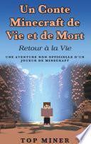Un Conte Minecraft de Vie et de Mort