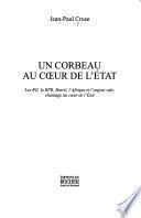 Un corbeau au cœur de l'Etat