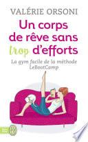 Un corps de rêve sans trop d’efforts