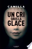 Un cri sous la glace