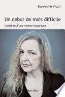 Un début de mois difficile