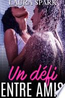 Un défi entre amis