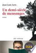 Un demi-siècle de mensonges