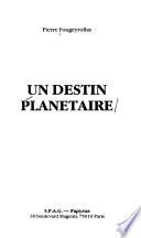 Un destin planetaire