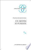 Un destin si funeste