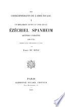 Un diplomate érudit du XVIIe siècle, Ezéchiel Spanheim
