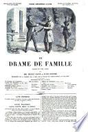 Un drame de famille drame en cinq actes par Michel Carré et Jules Barbier