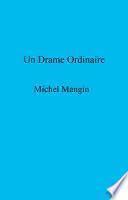 Un Drame ordinaire