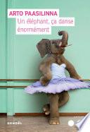 Un éléphant ça danse énormément