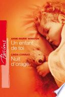 Un enfant de toi - Nuit d'orage (Harlequin Passions)