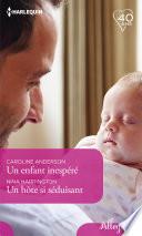 Un enfant inespéré - Un hôte si séduisant