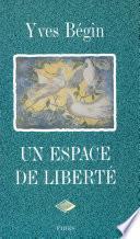 Un espace de liberté