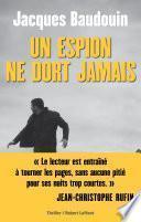 Un Espion ne dort jamais