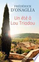 Un été à Lou Triadou