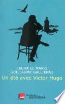 Un été avec Victor Hugo