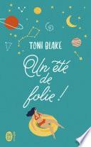 Un été de folie !