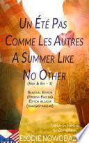 Un été pas comme les autres - A Summer Like No Other