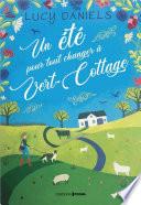 Un été pour tout changer à Vert-Cottage