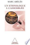 Un ethnologue à l'Assemblée