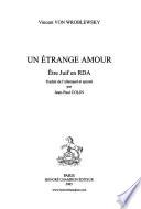 Un étrange amour