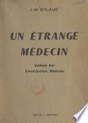 Un étrange médecin