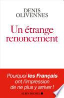 Un étrange renoncement