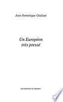 Un Européen très pressé