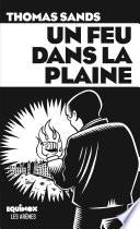 Un feu dans la plaine