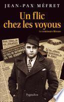 Un flic chez les voyous. Le commissaire Blémant