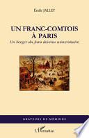 Un Franc-Comtois à Paris