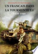 Un Francais dans la Tourmente t.1 Ždition spŽciale