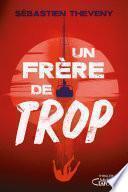 Un frère de trop