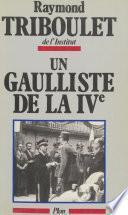Un gaulliste de la IVe