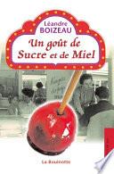 Un goût de sucre et de miel