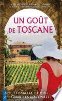 Un goût de Toscane