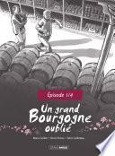 Un Grand Bourgogne Oublié - Chapitre 1