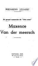Un grand romancier de chez nous, Maxence van der Meersch