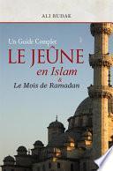 Un Guide Complet Le Jeûne en Islam