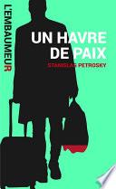 Un Havre de Paix
