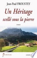 Un Héritage scellé sous la pierre