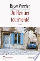 Un Héritier tourmenté