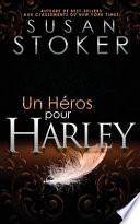 Un Héros Pour Harley